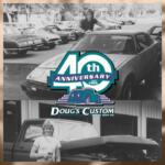 40th Anniversary Open House logo for Doug's Custom Paint and Body