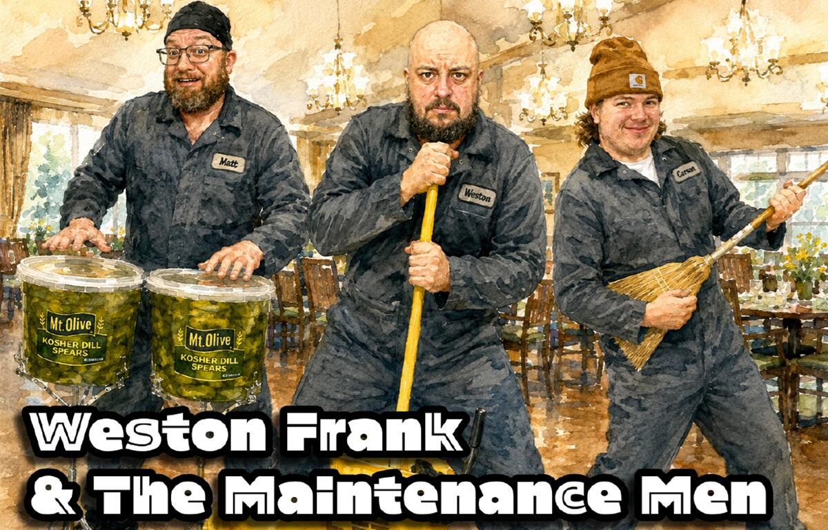 Three maintenance workers in overalls perform as a band in a restaurant, playing drums, a mop, and a broom—the act titled Weston Frank & The Maintenance Men on the image.