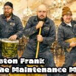 Three maintenance workers in overalls perform as a band in a restaurant, playing drums, a mop, and a broom—the act titled Weston Frank & The Maintenance Men on the image.
